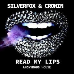 Silverfox&Cronin - Read My Lips