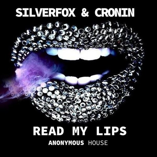 Silverfox&Cronin - Read My Lips