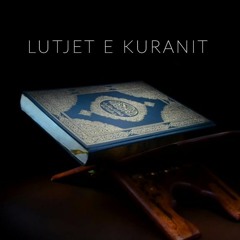 Lutjet e Kuranit 09 - Lutje për të pasur qëndrueshmërinë dhe ndihmën kundër mohuesve