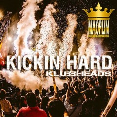 [Mao-Plin] - Kickin Hard (Mao-Plin Bootleg) Klubbheads & Landis, AongAeng [130]