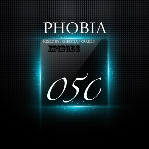 Christian Craken - PHOBIA 050 April 2016