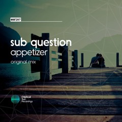 Sub Question - Appetizer ( Original mix )
