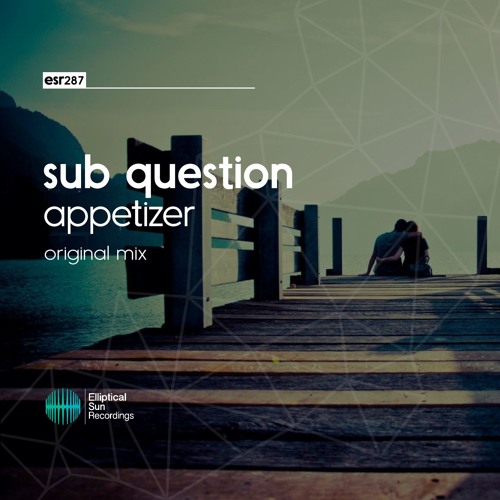 Sub Question - Appetizer ( Original mix )