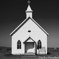 Catch a Preacher feat. Nova (prod. Kill)