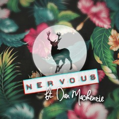 Wild Culture - NERVOUS ft. Dan Mackenzie