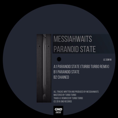 Messiahwaits - Paranoid State (Turbo Turbo Remix)