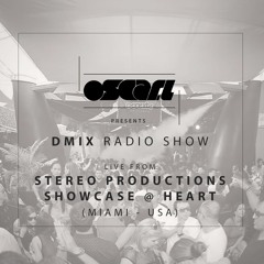 WEEK18 Oscar L Presents - DMix Radioshow Apr 2016 - Live At Stereo Showcase Miami
