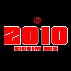 2010 Riddim Mix