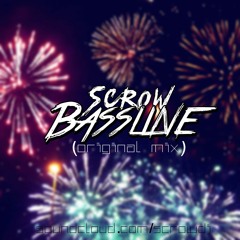 Scrow - Bassline  (Original Mix)