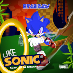 Like Sonic (Comp. By DJ Creecha)