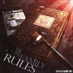 Boosie - Family Rules