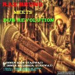 Inner - Man -- Ras - Bruno - Meets - Dub - Revolution ! - Preview