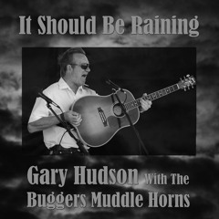It Should Be Raining