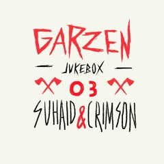 GARZEN JUKEBOX 03 - DJ Suhaid and DJ Crimson