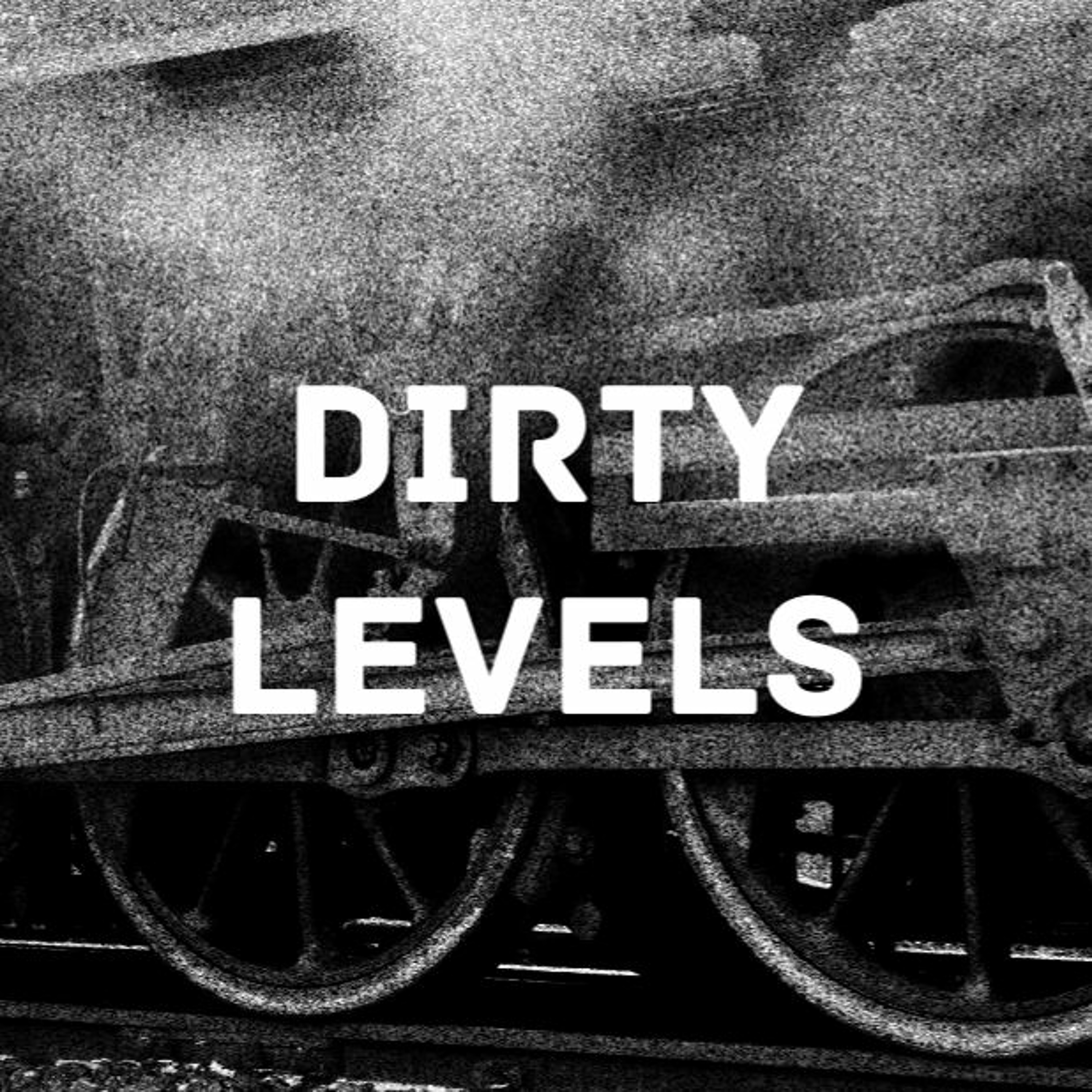 Dirty Levels episode artwork
