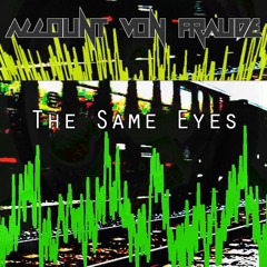 The Same Eyes