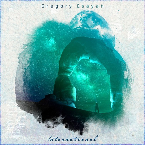 Gregory Esayan - International (iTunes Bonus Track)