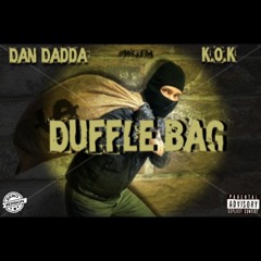 Dan Dadda X K.0.K X Duffle Bag
