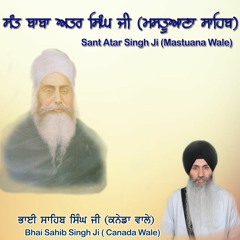 Sant Baba Atar Singh Ji Mastuana Wale