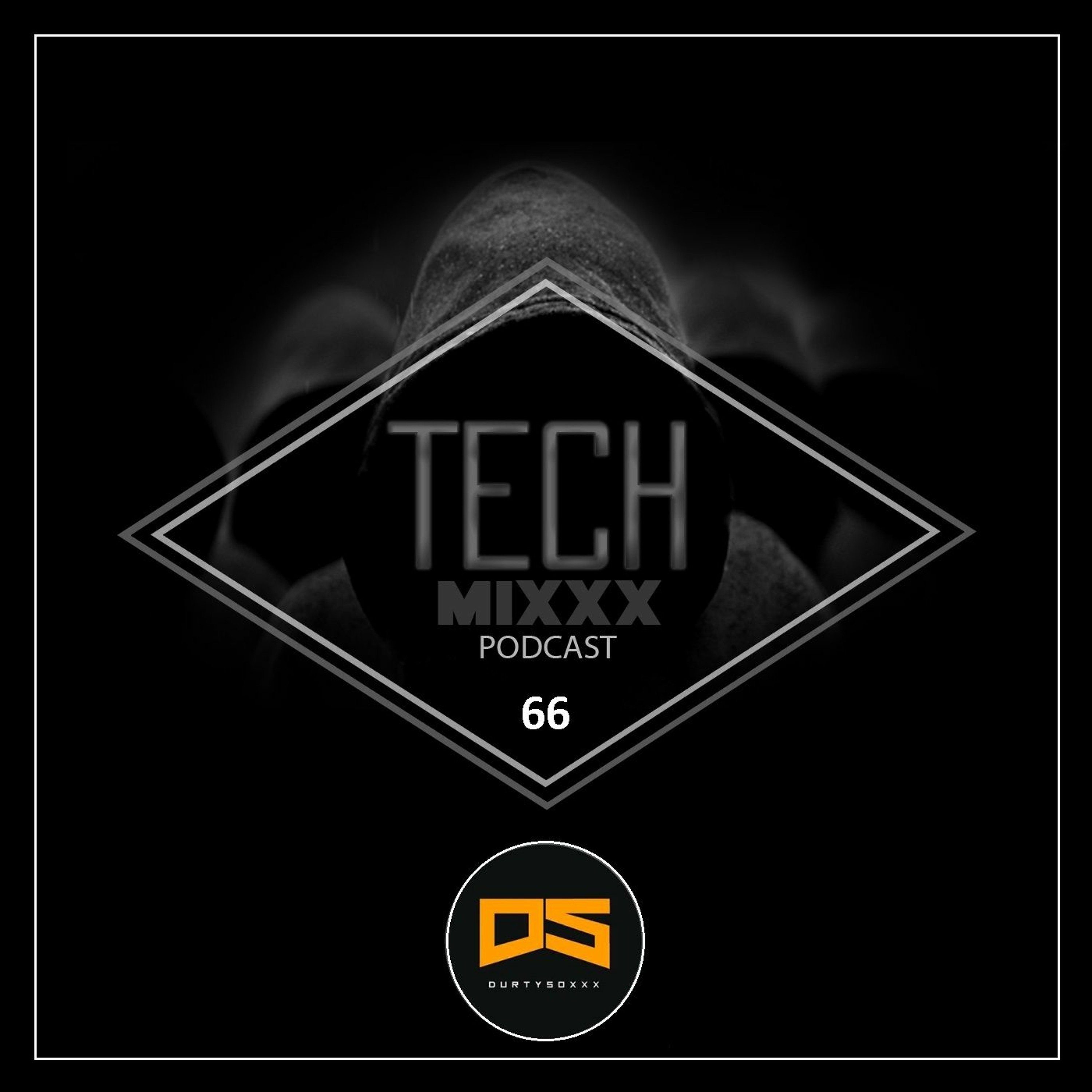 Durtysoxxx Tech Mixxx Podcast