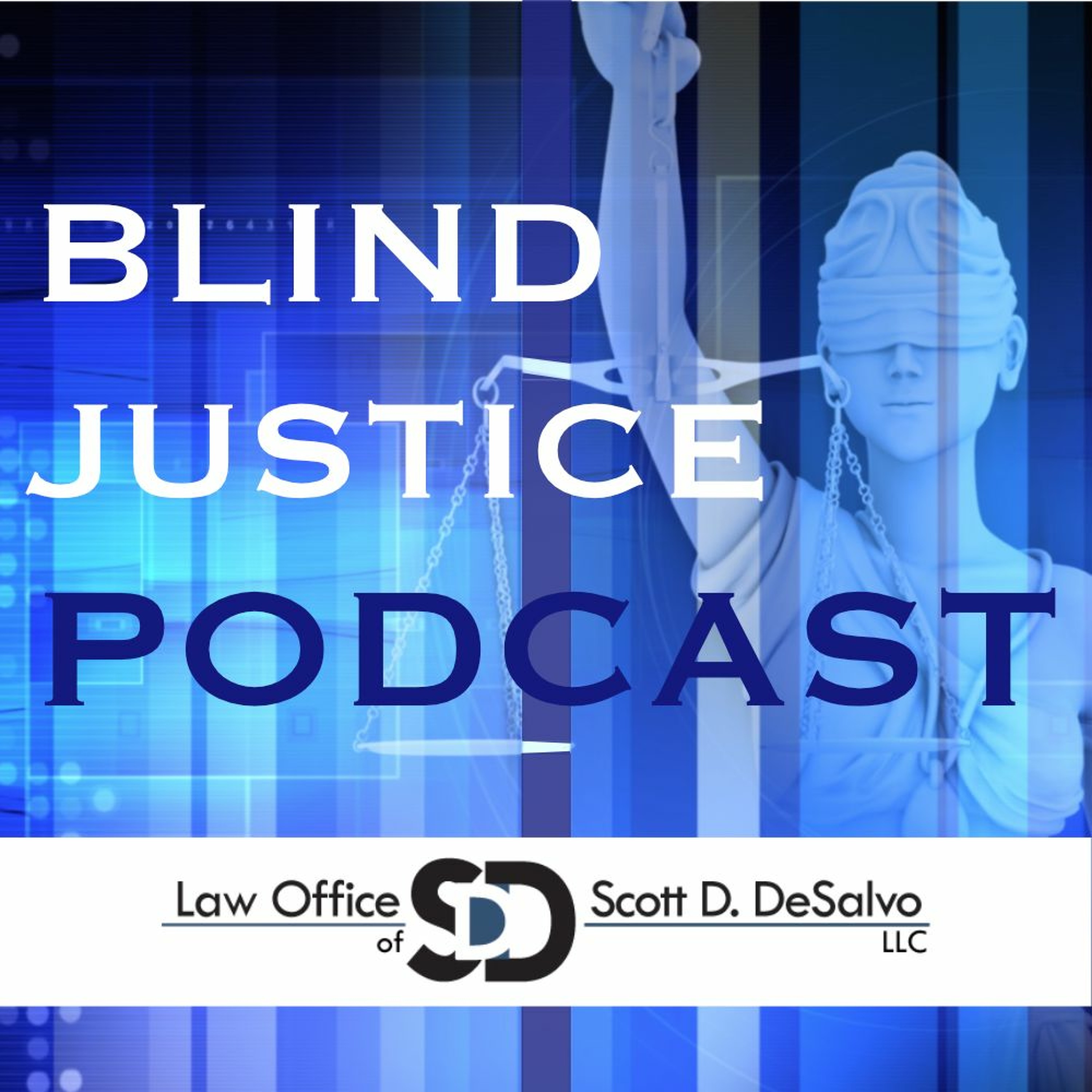 Blind Justice Podcast