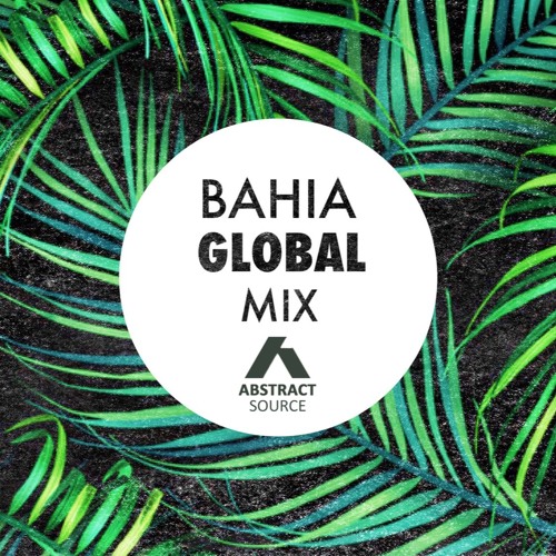 Bahia Global Mix (Beach Party Spain)