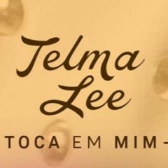 Telma Lee - Toca Em Mim (Zouk)[www.betilson - 9dades.com ▶ ]