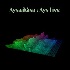 Aya Live