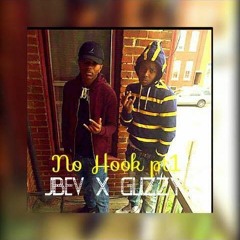 J Bev & Glizzy - No Hook Pt1