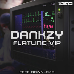 Dankzy - Flatline 2016 VIP(FREE DOWNLOAD)