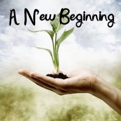 A New Beginning
