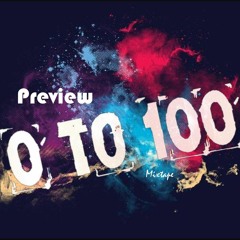 Preview 0 - 100 Mixtape