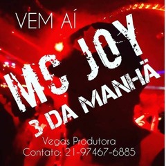 MC JOY - 3 DA Manha - DJ LECO