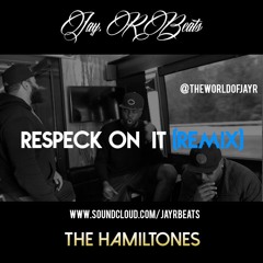 Anthony Hamilton (The Hamiltones - Put Some RESPECK ON IT) Remix