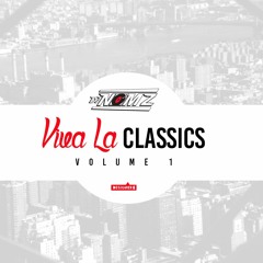 DJ Nomz Presents: Viva La Classics Vol. 1