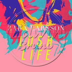 Edwin Bruno & Javier Flores - Lush Life (Zara Larsson)