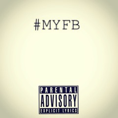 MYFB - Bryson Tiller Don't