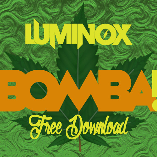 Stream Luminox - Bomba By BigRoom EDM Tools | Listen Online For.