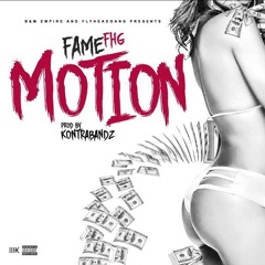 Fame FHG   Motion