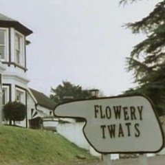 Flowery Twats (The Fawlty Towers Funk) - DJ Hoof (Adam Tomlinson 2010)
