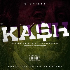 Ka$h (Chopped Not Slopped) by DJ Hollygrove