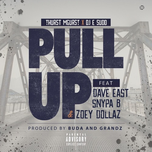 Pull Up Feat Dave East SnypaB And Zoey Dollaz