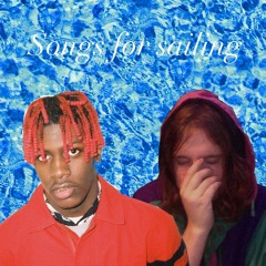 Songs for Sailing - Lil Yachty Mix
