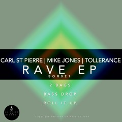 SOR021 - Carl St Pierre, Mike Jones, Tollerance - 2 Bags