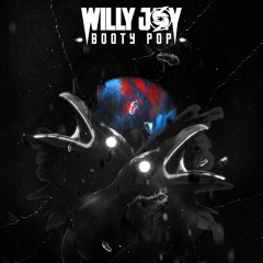 Willy Joy - Booty Pop