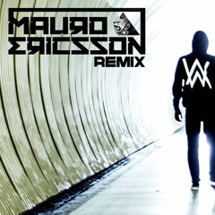 Alan Walker Feat Eminem - Faded (Mauro Ericsson Remix)