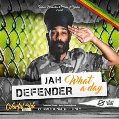 Jah Defender - What a day