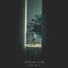 Traveling Blind EP