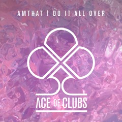 TEASER AmThat - Do It All Over