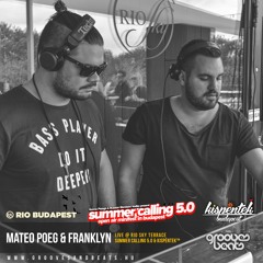 Mateo Poeg & Franklyn Live @Summer Calling 5.0 - Kispéntek - RIO Sky Terrace 16-05-01